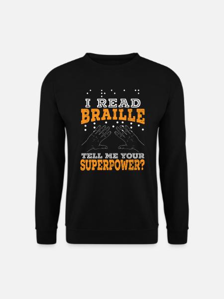 I can read Braille Visual impairment - Unisex Sweatshirt - black