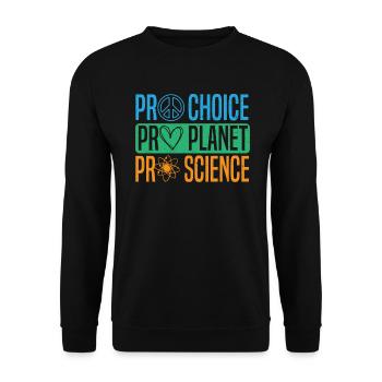 Pro-Choice Pro Planet Pro Science Environmental Protection - Unisex Sweatshirt - black - Front - Alina (178cm) & Michal (187cm)