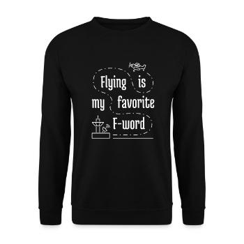 Fliegen ist mein liebstes F-Wort - Unisex Pullover - Schwarz - Vorne - Alina (178cm) & Michal (187cm)