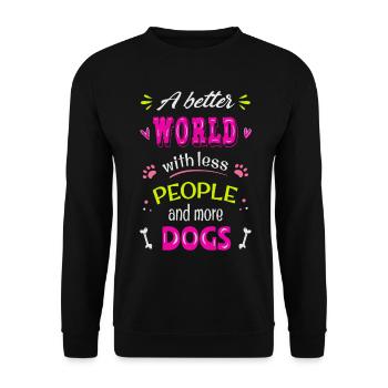 Un monde meilleur avec moins de gens et plus de gens - Sweat-shirt Unisexe - noir - Devant - Alina (178cm) & Michal (187cm)