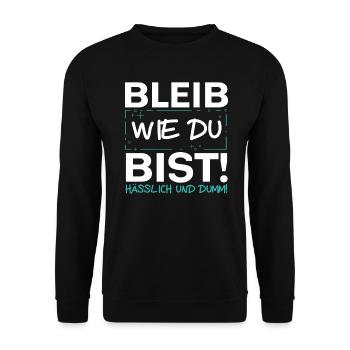 Bleib Wie Du Bist - Unisex Pullover - Schwarz - Vorne - Alina (178cm) & Michal (187cm)