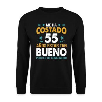 ME HA COSTADO 55 AÑOS ESTAR TAN BUENO - Unisex Sweatshirt - black - Front - Alina (178cm) & Michal (187cm)
