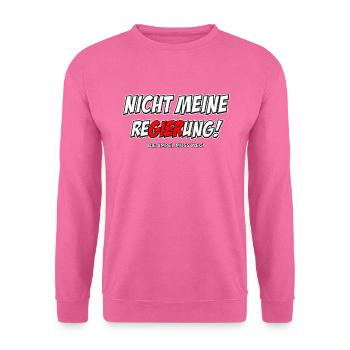 Not my government - Unisex Sweatshirt - pink - Front