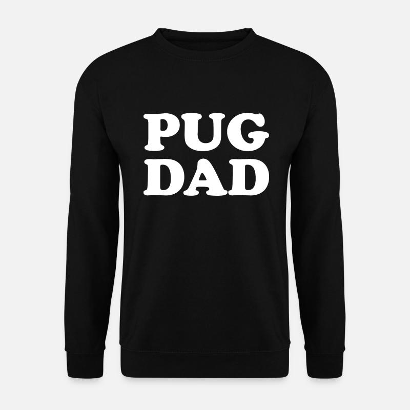 Pug Dad - Unisex Sweatshirt - black