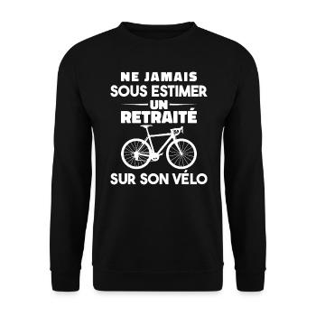 Never underestimate a retiree on their bike - Unisex Sweatshirt - black - Front - Alina (178cm) & Michal (187cm)