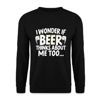 I Wonder If Beer Thinks About Me Too Alcoholic - Unisex Sweatshirt - black - Front - Alina (178cm) & Michal (187cm)