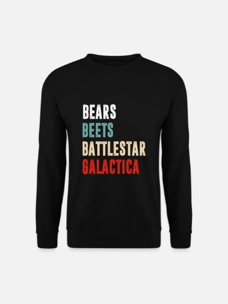 Bears Beets Battlestar Galactica T Shirt - Unisex Sweatshirt - black