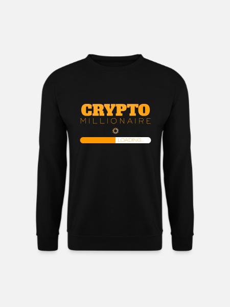 Crypto Millionaire Loading Kryptowährung Design - Unisex Pullover - Schwarz