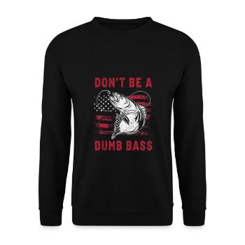 Angeln Fischen Fisch Don'tbe a dumb Bass - Unisex Pullover - Schwarz - Vorne - Alina (178cm) & Michal (187cm)