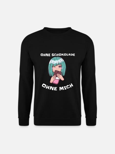 Ohne Schokolade Ohne Mich - Unisex Pullover - Schwarz