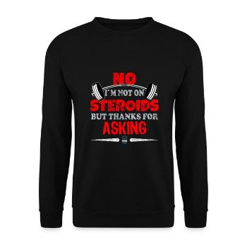 drôle stéroïde anabolisant disant gym t-shirt humour - Sweat-shirt Unisexe - noir - Devant - Alina (178cm) & Michal (187cm)