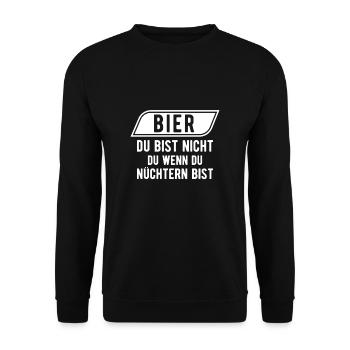 Bier - Du bist nicht du, wenn du nüchtern bist! - Unisex Pullover - Schwarz - Vorne - Alina (178cm) & Michal (187cm)