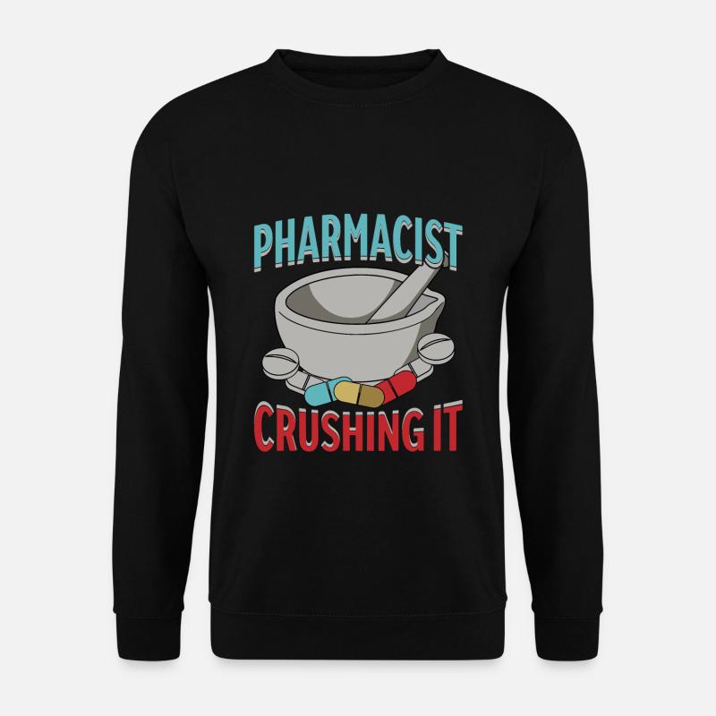 Pharmacist Pharmacist - Unisex Sweatshirt - black