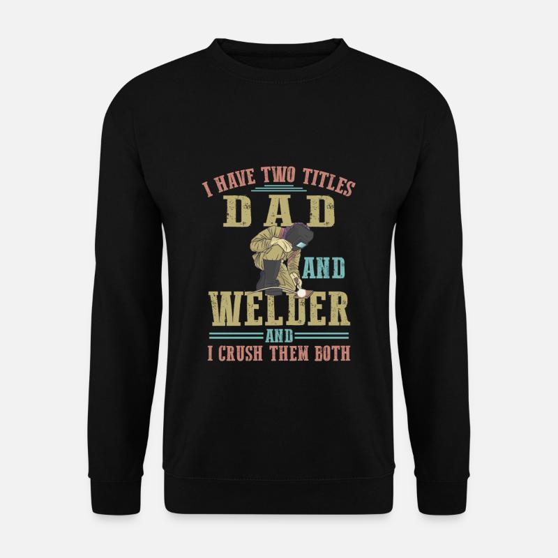 Schweißer Schweißen - Unisex Pullover - Schwarz