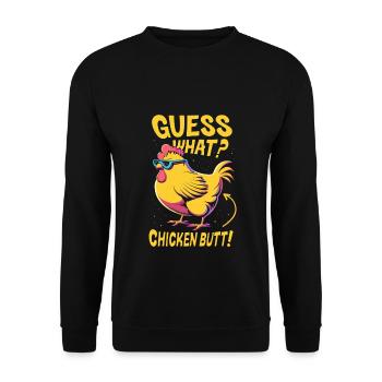 Guess What Chicken Butt - Unisex Sweatshirt - black - Front - Alina (178cm) & Michal (187cm)