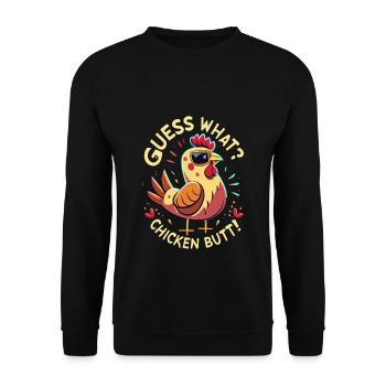 Guess What Chicken Butt - Unisex Sweatshirt - black - Front - Alina (178cm) & Michal (187cm)