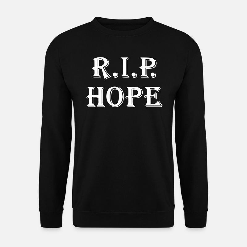 RIP Hope Hope dør sidste sjove ord - Unisex sweater - sort