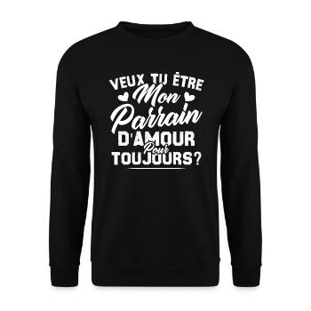 Veux Tu Être Mon Parrain D amour pour toujours - Sweat-shirt Unisexe - noir - Devant - Alina (178cm) & Michal (187cm)