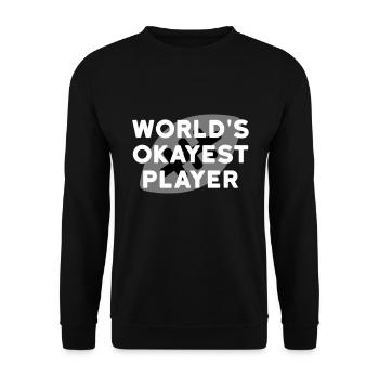 World's okayest player (Football im Hintergrund) - Unisex Pullover - Schwarz - Vorne - Alina (178cm) & Michal (187cm)