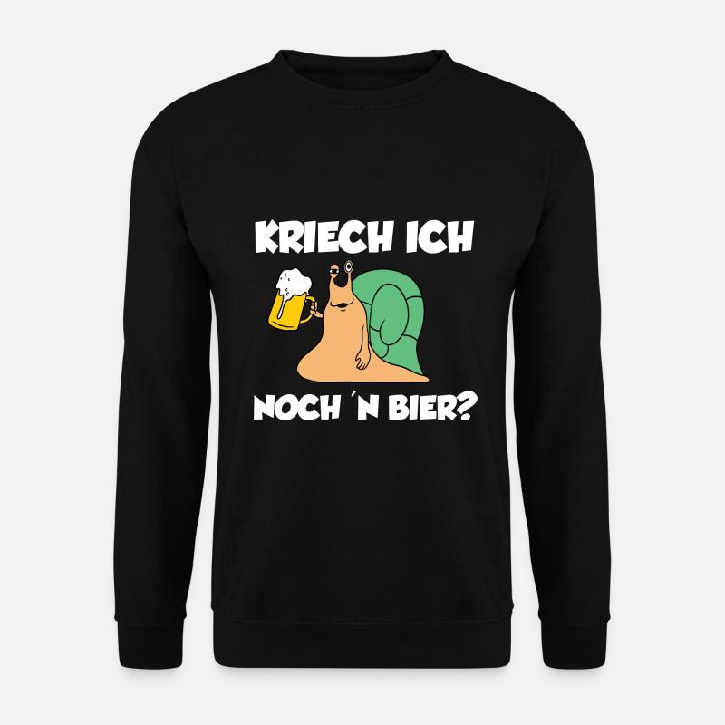 Kriech Ich Noch Ein Bier - Unisex Pullover - Schwarz