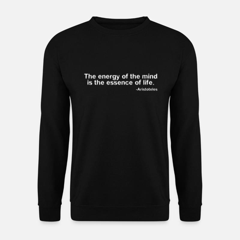 Aristoteles Energie Denker T-Shirt Geschenk Zitat - Unisex Pullover - Schwarz