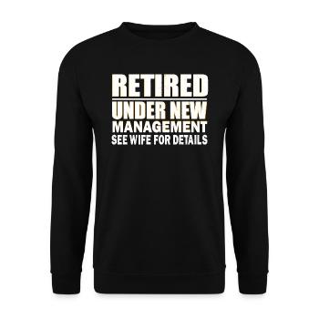 Retraité sous la nouvelle direction Voir sa femme pour plus de détails - Sweat-shirt Unisexe - noir - Devant - Alina (178cm) & Michal (187cm)