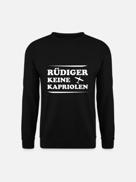 Rüdiger keine Kapriolen, nicht so tief! - Unisex Pullover - Schwarz