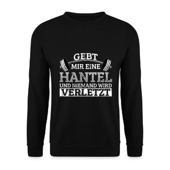 Gebt mir Hantel niemand wird verletzt Gym Spruch - Unisex Pullover - Schwarz - Vorne - Alina (178cm) & Michal (187cm)