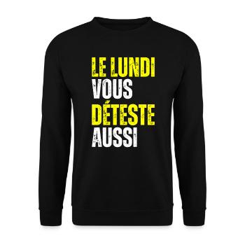 Le Lundi Vous Déteste Aussi J'aime Pas Lundi Matin - Sweat-shirt Unisexe - noir - Devant - Alina (178cm) & Michal (187cm)