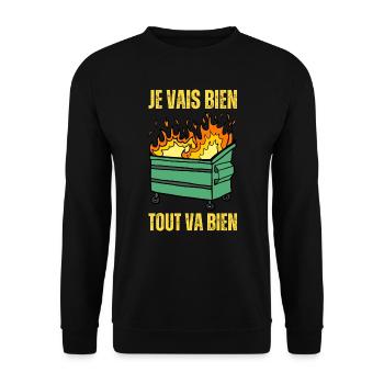 Tout Va Bien Je Vais Bien Mal Feu Benne A Ordures - Sweat-shirt Unisexe - noir - Devant - Alina (178cm) & Michal (187cm)