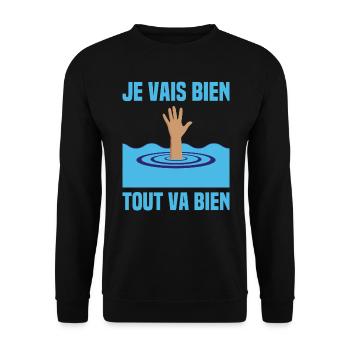 Tout Va Mal Je Vais Bien Tout Va Bien Drole Noyade - Sweat-shirt Unisexe - noir - Devant - Alina (178cm) & Michal (187cm)