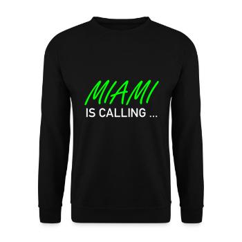 Miami is calling ... - Unisex Pullover - Schwarz - Vorne - Alina (178cm) & Michal (187cm)