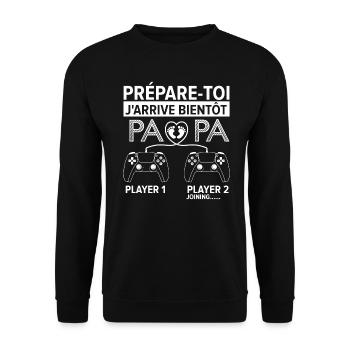 prépare toi j'arrive bientôt papa Cadeau drôle - Sweat-shirt Unisexe - noir - Devant - Alina (178cm) & Michal (187cm)