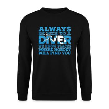 Soyez gentil avec un Diver Scuba Diving Buddy Aquaholic - Sweat-shirt Unisexe - noir - Devant - Alina (178cm) & Michal (187cm)