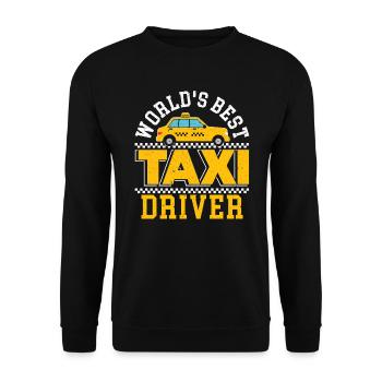 World's Best Taxi Driver Taxicab Cab Driver Cabbie - Unisex Sweatshirt - black - Front - Alina (178cm) & Michal (187cm)