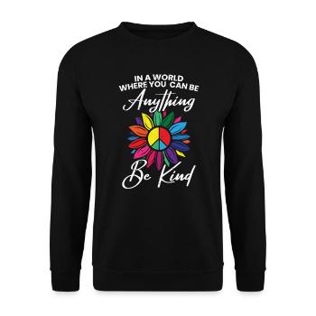 In einer Welt, in der du alles sein kannst, sei freundlich - Unisex Pullover - Schwarz - Vorne - Alina (178cm) & Michal (187cm)