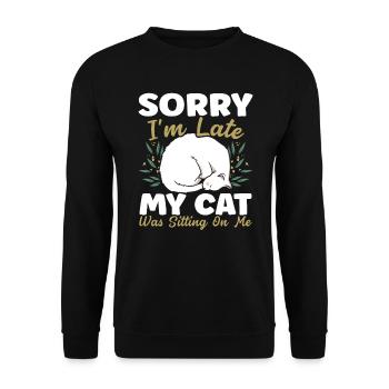 Désolé je suis en retard mon chat était assis sur moi chat drôle - Sweat-shirt Unisexe - noir - Devant - Alina (178cm) & Michal (187cm)