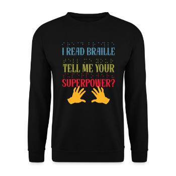 Ich lese Brailleschrift, was deine Supermacht blind ist - Unisex Pullover - Schwarz - Vorne - Alina (178cm) & Michal (187cm)