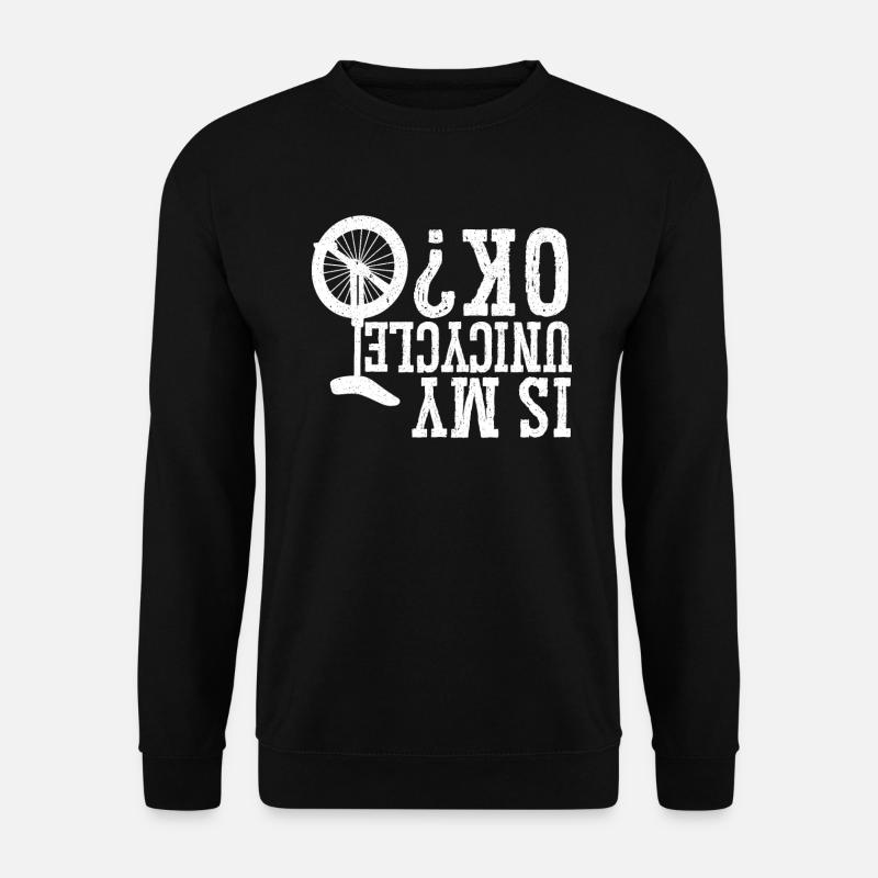 Ist mein Einrad okay Einrad Einradfahrer - Unisex Pullover - Schwarz