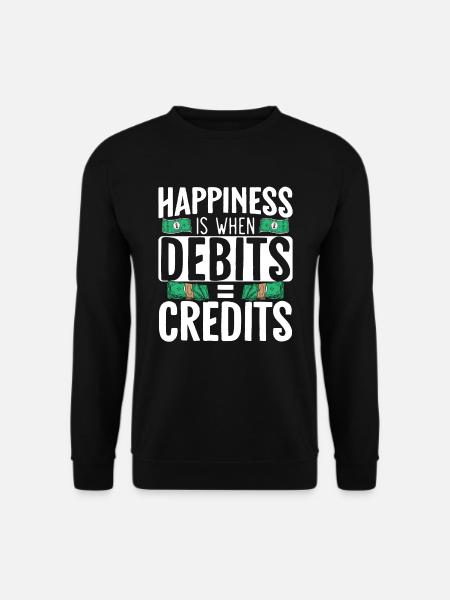 Le bonheur, c’est quand les débits sont égaux aux crédits - Sweat-shirt Unisexe - noir