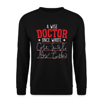 A Wise Doctor Once Wrote Medical Healthcare - Unisex Sweatshirt - black - Front - Alina (178cm) & Michal (187cm)