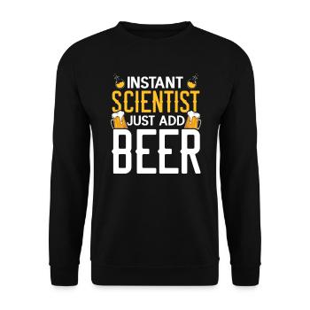 Instant Scientist Just Add Beer Drinker Science - Unisex Sweatshirt - black - Front - Alina (178cm) & Michal (187cm)