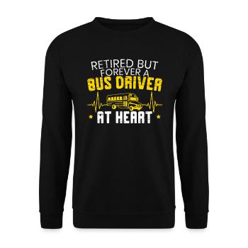 Rentner, aber für immer ein Busfahrer im Herzen Rentner - Unisex Pullover - Schwarz - Vorne - Alina (178cm) & Michal (187cm)