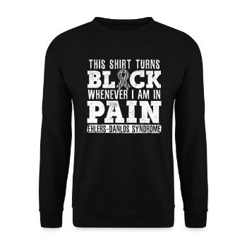 This Shirt Turns Black Whenever I Am In Pain - Unisex Sweatshirt - black - Front - Alina (178cm) & Michal (187cm)