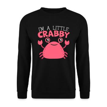 I'm A Little Crabby Crab Whisperer Crabulous - Unisex Sweatshirt - black - Front - Alina (178cm) & Michal (187cm)