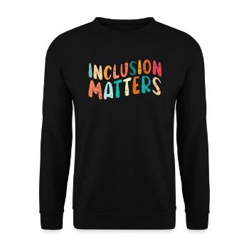 Inclusion Matters Autism SPED Teacher Speducator - Unisex Sweatshirt - black - Front - Alina (178cm) & Michal (187cm)