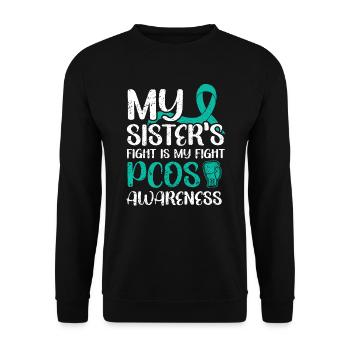 My Sister's Fight Is My Fight PCOS Awareness - Unisex Sweatshirt - black - Front - Alina (178cm) & Michal (187cm)
