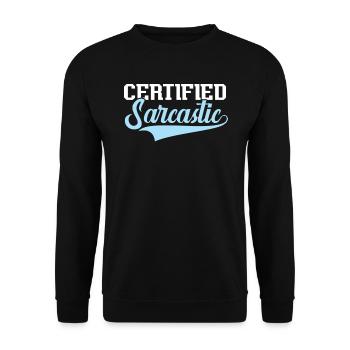 Zertifizierter sarkastischer Sarkasmus Humor Witze humorvoll - Unisex Pullover - Schwarz - Vorne - Alina (178cm) & Michal (187cm)