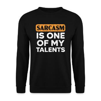 Sarkasmus ist einer meiner Talente Witze Humor Sarkastisch - Unisex Pullover - Schwarz - Vorne - Alina (178cm) & Michal (187cm)