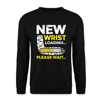 New Wrist Loading Broken Hand Injury Recovery - Unisex Sweatshirt - black - Front - Alina (178cm) & Michal (187cm)